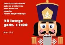 "Dziadek do orzechów" na Targówku