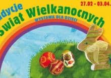 Tradycje Świąt Wielkanocnych