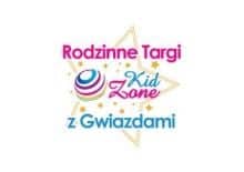 Targi rodzinne Kid Zone!