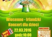 Koncert wiosenno-irlandzki dla dzieci!