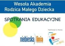 Wesoła Akademia Rodzica zaprasza na spotkanie!
