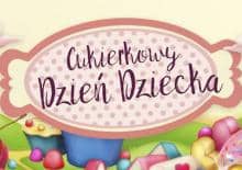 Cukierkowy Dzień Dziecka
