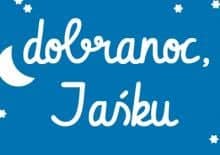"Dobranoc Jaśku" w Teatrze Niewielkim
