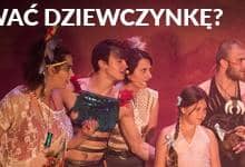 Spektakl teatralny „Jak wytresować dziewczynkę?”