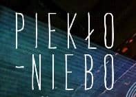 PIEKŁO - NIEBO