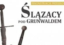 Ślązacy pod Grunwaldem -wystawa w Muzeum Górnośląskim