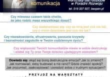 Jak dogadać się z dzieckiem? Warsztaty dla rodziców