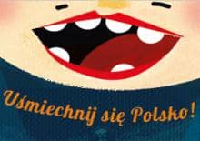 "Uśmiechnij się Polsko!" Ogólnopolski Festiwal
