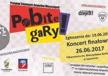 Pobite Gary - Przegląd Szkolnych Zespołów Muzycznych