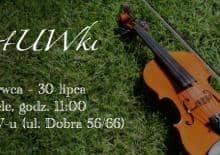 KoncertUWKI- rodzinne spotkania naukowo-muzyczne