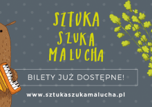 Festiwal "Sztuka szuka malucha"