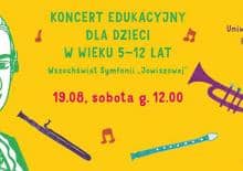 Koncert edukacyjny "Wszechświat symfonii Jowiszowej" dla dzieci