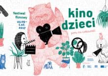 Pora na Kino Dzieci! 4. Festiwal Filmowy Kino Dzieci