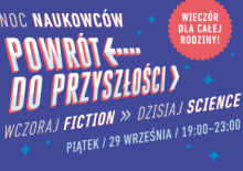 Noc naukowców w Centrum Nauki Experyment