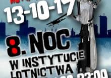 Noc w Instytucie Lotnictwa - czas pełen atrakcji