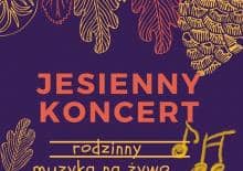 Jesienny koncert rodzinny dla małych dzieci