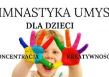Gimnastyka Umysłu: koncentracja i kreatywnośc
