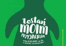 Zostań moim przyjacielem - premiera spektaklu dla dzieci