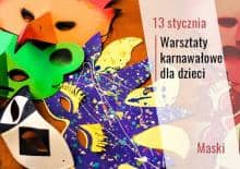 Warsztaty karnawałowe dla dzieci - maski