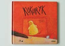Recenzja książeczki "Kukuryk"