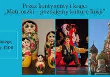 Zabawa familijna. Przez kontynenty i kraje "Matrioszki - poznajemy kulturę Rosji"