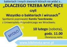 Dlaczego trzeba myć ręce - wszystko o bakteriach i wirusach