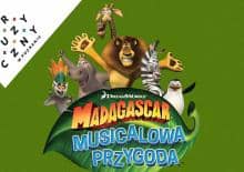Madagaskar: Musicalowa przygoda