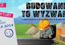 Budowanie to wyzwanie! Dziecięce warsztaty architektury