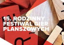 15 Rodzinny Festiwal Gier Planszowych