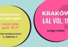 Kraków Łał - targi mody dziecięcej, akcesoriów i zabawek