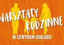 Warsztaty rodzinne w Centrum Dialogu: od Purim do Pesach