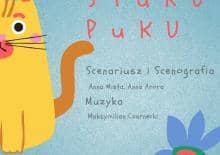 Spektakl teatralny dla dzieci 1-3 lata "Stuku Puku"