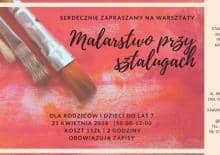Malarstwo przy sztalugach dla dorosłych i dzieci