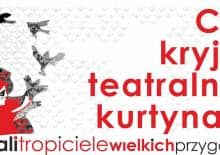 Mali Tropiciele Wielkich Przygód - Tajemnice Sceny