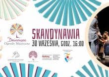 Dziecięce Ogrody Muzyczne - Skandynawia - koncert dla dzieci