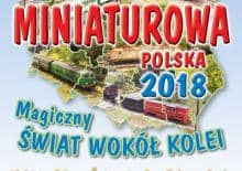 Miniaturowa Polska - świat wokół kolei