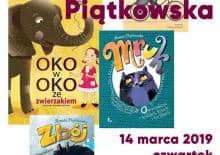 Spotkanie z Renatą Piątkowską, autorką książek dla dzieci