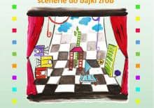 Hop Siup scenerię do bajki zrób - rodzinne warsztaty teatralno-plastyczne