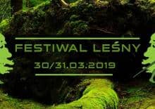 Festiwal Leśny 2019 - Leśny Bieg i Marsz