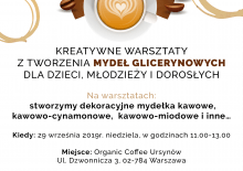 Kreatywne warsztaty tworzenia mydełek glicerynowych - Międzynarodowy Dzień Kawy