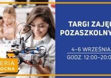 Targi Zajęć Szkolnych - Galeria Północna