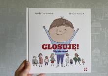 "Głosuję! Wybieram!" czyli mała nauka demokracji